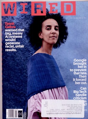 Wired July/August 2023 Issue Timnit Gebru On AI Racism & Cultural Commentary