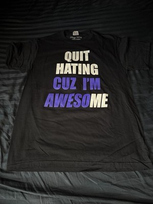 Quit Hating Awesome Purple White T-Shirt Clothing Graphic Tee Men s Size Medium