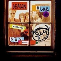 Audio Cd - Deacon Blue - Whatever You Say Say Nothing - Sony Music -D- Neu