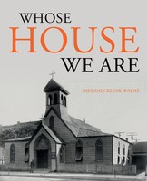 Whose House We Are Melanie Klink Wayne Taschenbuch Kartoniert / Broschiert 2014