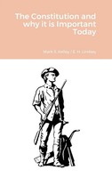 Eugene Lindsey (U. A.) | The Constitution And Why It Is Important Today | Buch