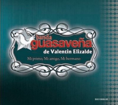 Valentin Elizalde,Banda Guasavena - Mi Primo Mi Amigo Mi Herman - CD - Very Good