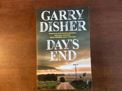 Garry Disher / Day's End signed 1st Edition 2022