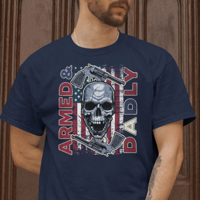 2nd Amendment Armed And Dadly American Flag Skull Fathers Day 2023 Funny T-Shirt