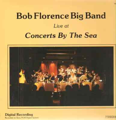 LP Bob Florence Big Band Live At Concerts By The Sea NEAR MINT Trend Records