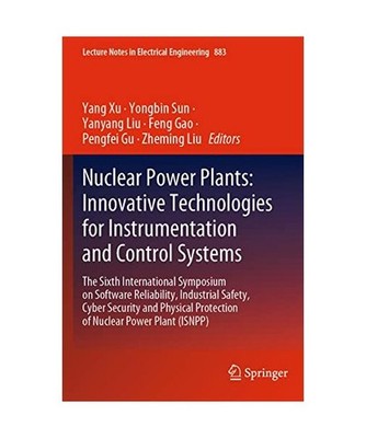 Nuclear Power Plants: Innovative Technologies for Instrumentation and Control Sy