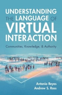 Antonio Reyes And Understanding the Language of Virtual  (Paperback) (UK IMPORT)