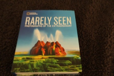 NATIONAL GEOGRAPHIC RARELY SEEN~PHOTOGRAPHS OF THE EXTRAORDINARY~2015 PHOTO BOOK