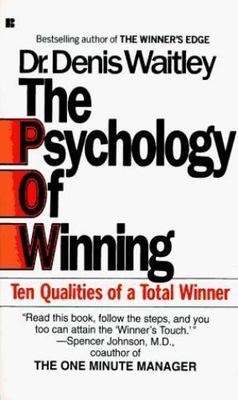 The Psychology of Winning: Ten Qualities of a- paperback, 9780425099995, Waitley