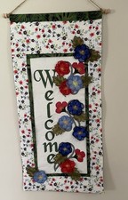 Handmade Quilted Wall Hanging 28 x13 Appliqu d Flowers Embroidered Welcome