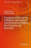 Propagation Of Interval And Probabilistic Uncertainty In Cyberinfrastructure-Rel