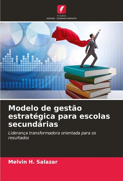 Melvin H. Salazar | Modelo De GestãO EstratéGica Para Escolas SecundáRias | Buch-image