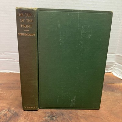 The Quest of the Print Weitenkampf 1932 First Edition Illustrated Scribner's
