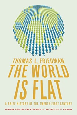 The World Is Flat 3.0: A Brief History of the Twenty-first Century (Further Upd,