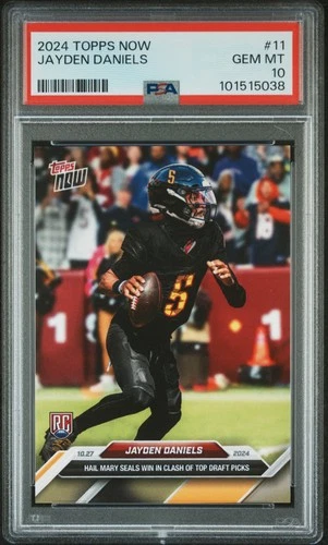 2024 TOPPS NOW #11 JAYDEN DANIELS PSA 10