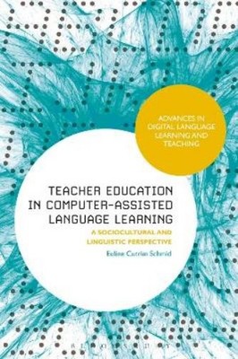 Euline Cutrim S Teacher Education in Computer-Assisted Language Le (Taschenbuch)