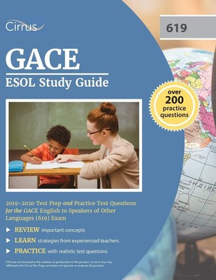GACE ESOL Study Guide 2019-2020 Cirrus Teacher Certification Exam Team Buch 2018