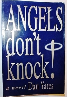 Angels Don't Knock