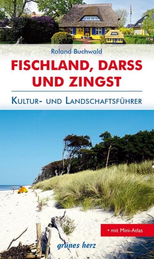 Reiseführer Fischland, Darß, Zingst Roland Buchwald