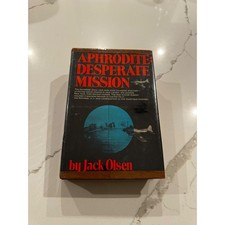Aphrodite Desperate Mission Jack Olsen 1970 1st Ed WWII Military History HC