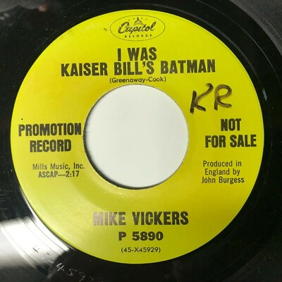 Mike Vickers I Was Kaiser Bill's Batman / Proper Charles DJ Promo 45  