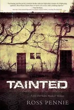 Tainted: A Dr. Zol Szabo Medical Mystery by Pennie, Ross