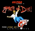 Skate Or Die - Classic NES Nintendo Game