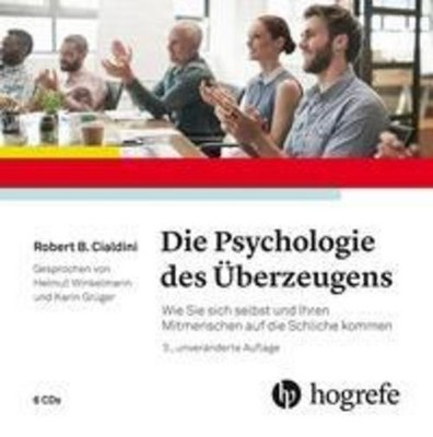 Die Psychologie des Überzeugens - Hörbuch Robert B. Cialdini