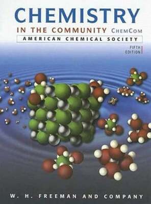 Chemistry in the Community: (Chemcom) by American Chemical Society-Acs ...