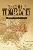 Jerry Eldon Cary | The Legacy Of Thomas Carey | Taschenbuch | Englisch (2022)