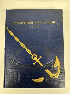 Naval Academy Lucky Bag Of Nineteen Sixty Yearbook, 1960