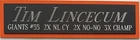 TIM LINCECUM SAN FRAN GIANTS NAMEPLATE FOR AUTOGRAPHED SIGNED BASEBALL JERSEY
