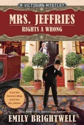 Mrs. Jeffries Rights a Wrong by Emily Brightwell: Used