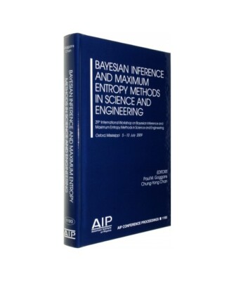 Bayesian Inference and Maximum Entropy Methods in Scienec and Engineering: The 2