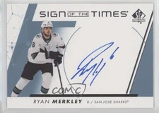 2022-23 SP Authentic Sign of the Times Ryan Merkley #SOTT-RM Auto