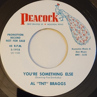 Al ''TNT'' Braggs - You're Something Else / Easy Rock, 7'', (Vinyl)