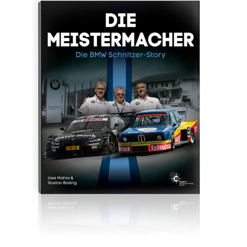 BUCH DRM Die Meistermacher - Die BMW Schnitzer Story Verlag 256 Seiten Mahla Büs - Photo 1/4