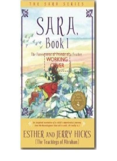 Sara, Book 1: Sara Learns The Secret About The Law Of Attraction: Bk. 1-Esther