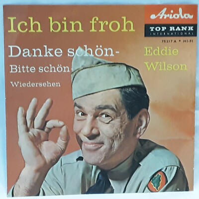 Eddie Wilson, Ariola 75217 A, Ich Bin froh, w/Pic Sleeve, Germany