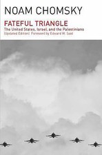 Fateful Triangle: The United States, Israel, and the Palestinians (Updated Edit