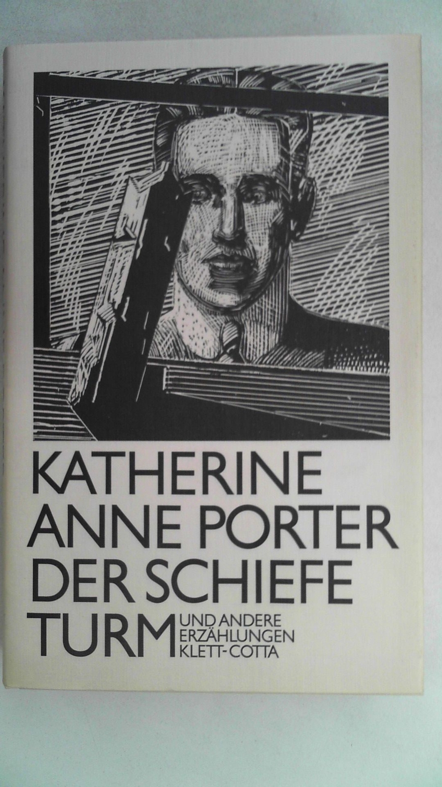 Der schiefe Turm und andere Erzählungen, Porter, Katherine Anne: - Porter, Katherine Anne
