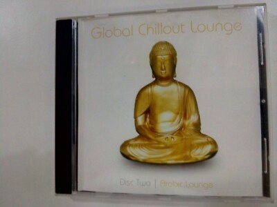 CD GLOBAL CHILLOUT LOUNGE DISC TWO ARABIC LOUNGE