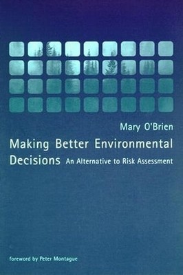 Making Better Environmental Decisions  ... by O?brien, Mary Paperback / softback