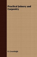 R. Greenhalgh | Practical Joinery And Carpentry | Taschenbuch | Englisch (2008)