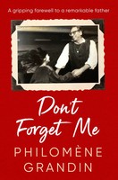 Don't Forget Me Philomene Grandin Taschenbuch Kartoniert / Broschiert Englisch