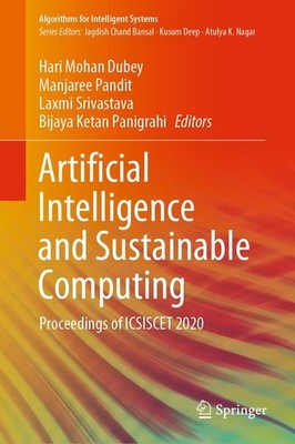 Hari Mohan Dubey (u. a.) | Artificial Intelligence and Sustainable Computing