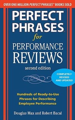 Perfect Phrases for Performance Reviews 2/E (Perfect Phrases Series) - GOOD