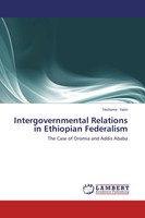 Teshome Yami | Intergovernmental Relations In Ethiopian Federalism | Taschenbuch