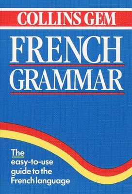 Collins Gem French Grammar, Collins