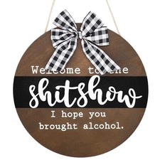 Welcome Sign for Front Door Decor, Welcome to The Shitshow Sign, Wooden Round...